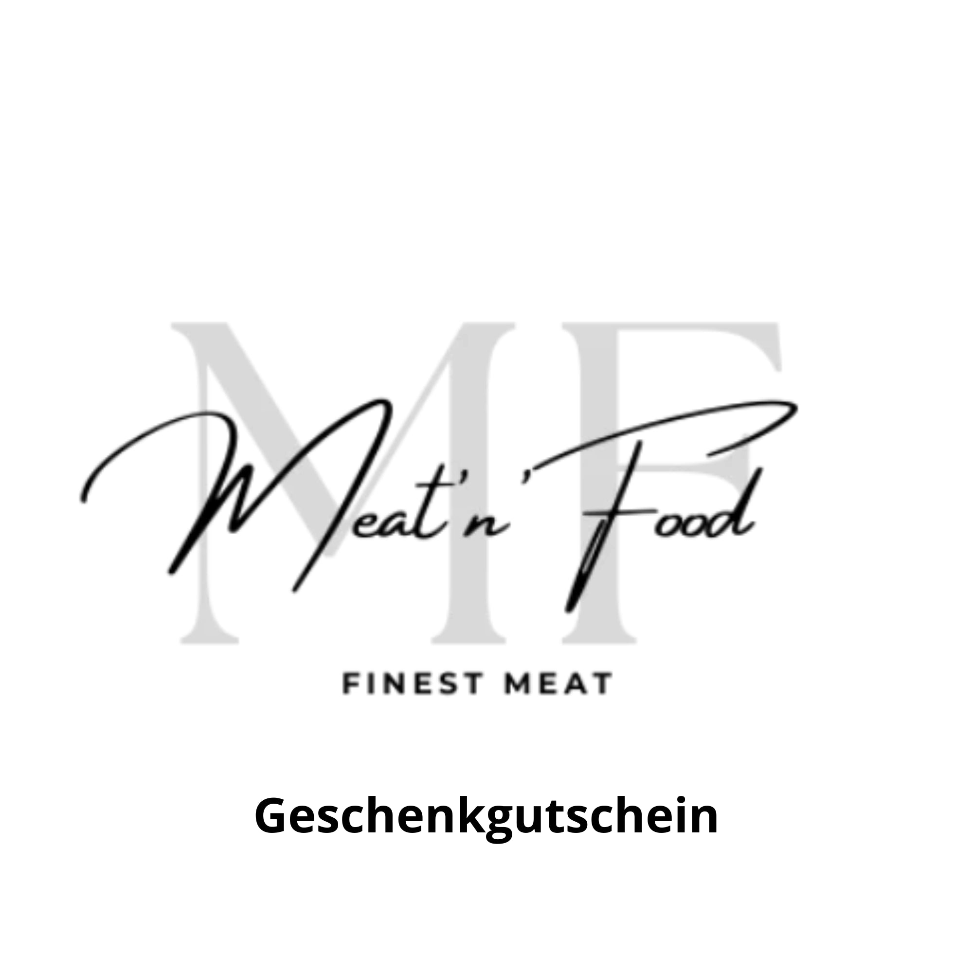 Meat 'n' Food Geschenkgutschein